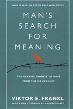 Man's Search For Meaning af Viktor E Frankl
