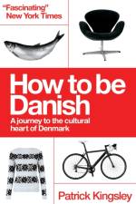 How to be Danish af Dr Patrick Kingsley