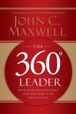 The 360 Degree Leader af John C. Maxwell