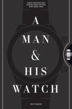 Man and His Watch af Matthew Hranek