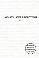 What I Love About You af Studio Press