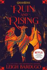 The Shadow and Bone: Ruin and Rising