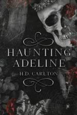 Haunting Adeline af H D Carlton