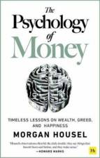 The Psychology of Money af Morgan Housel