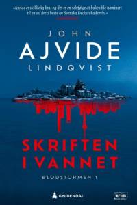 Skriften i vannet af John Ajvide Lindqvist